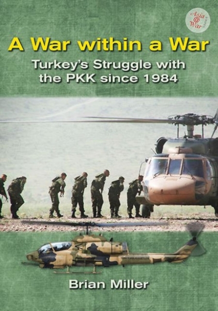 A War within a War : Turkey'S Stuggle with the Pkk Since 1984, Paperback / softback Book