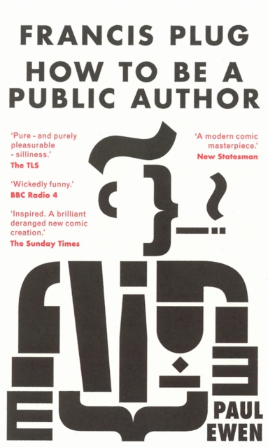 Francis Plug - How To Be A Public Author, Paperback / softback Book