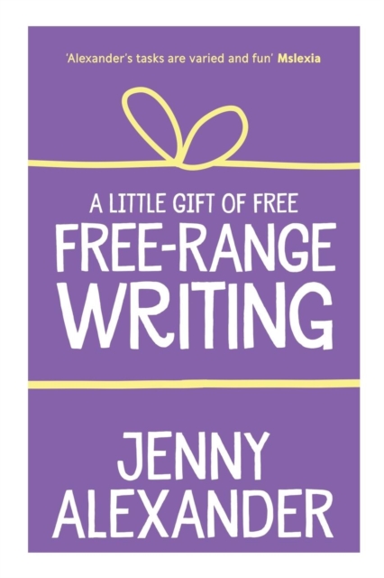 A Little Gift of Free-Range Writing, Paperback / softback Book