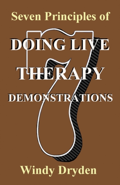 Seven Principles of Doing Live Therapy Demonstrations, Paperback / softback Book