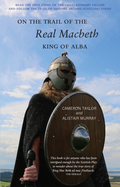 On The Trail of the Real Macbeth, EPUB eBook
