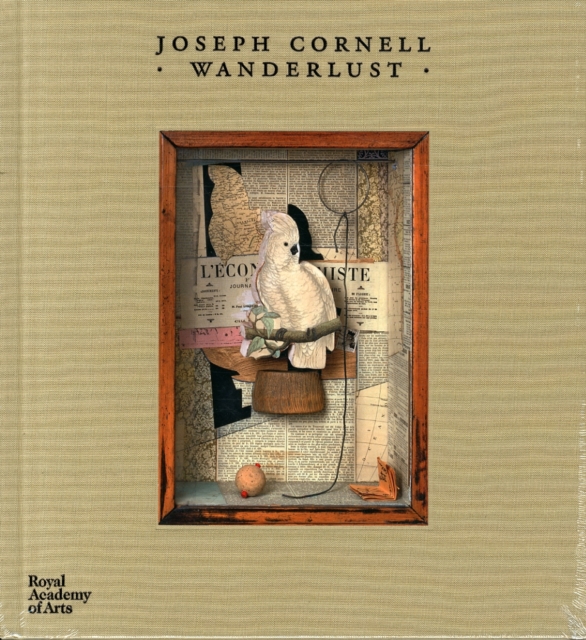 Joseph Cornell: Wanderlust, Hardback Book