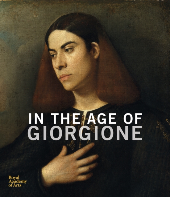 In the Age of Giorgione, Hardback Book