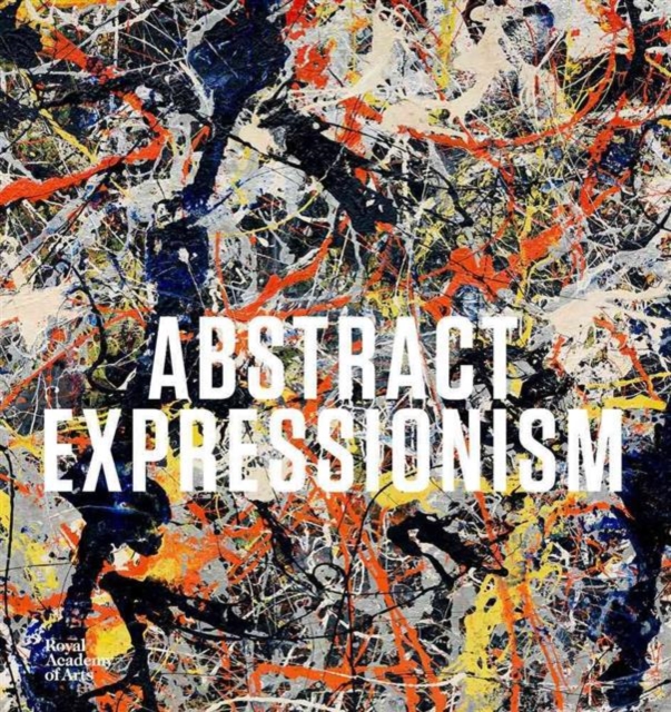 Abstract Expressionism, Hardback Book