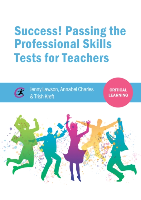 Success! Passing the Professional Skills Tests for Teachers, Paperback / softback Book