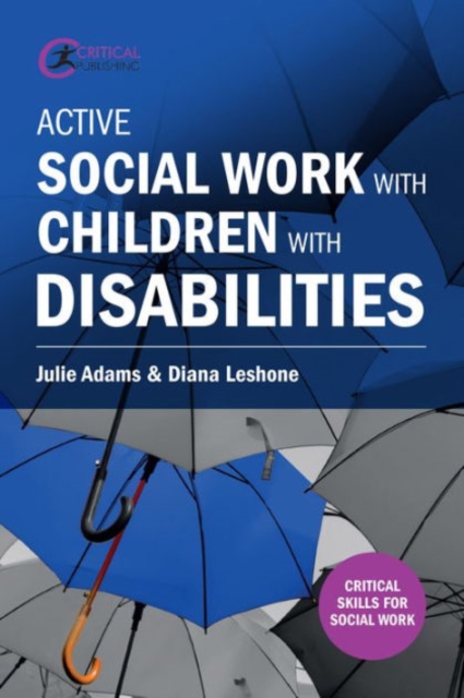 Active Social Work with Children with Disabilities, Paperback / softback Book