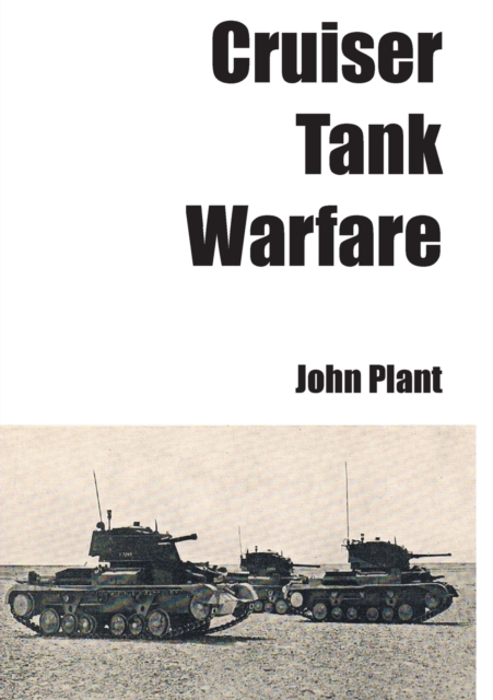 Cruiser Tank Warfare, Paperback / softback Book
