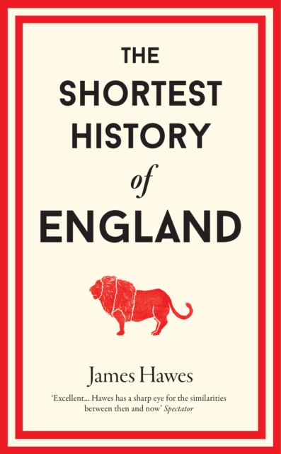 The Shortest History of England, Hardback Book