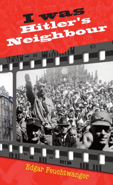 I Was Hitler's Neighbour, Paperback / softback Book