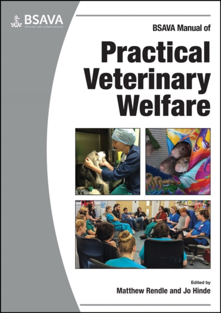 BSAVA Manual of Practical Veterinary Welfare, Paperback / softback Book