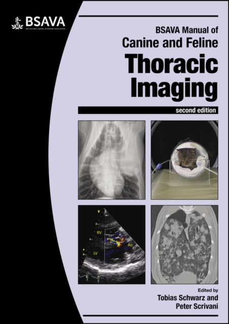 BSAVA Manual of Canine and Feline Thoracic Imaging, Paperback / softback Book