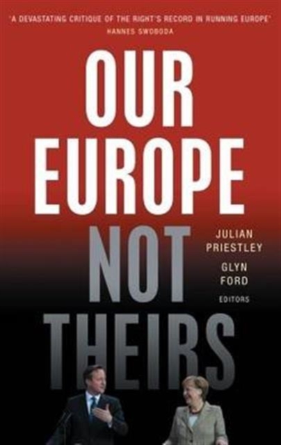 Our Europe, Not Theirs, Paperback / softback Book
