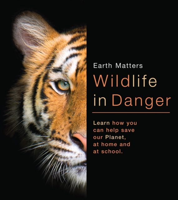 Wildlife in Danger, Hardback Book