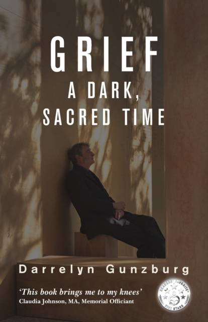Grief: A Dark, Sacred Time, Paperback / softback Book