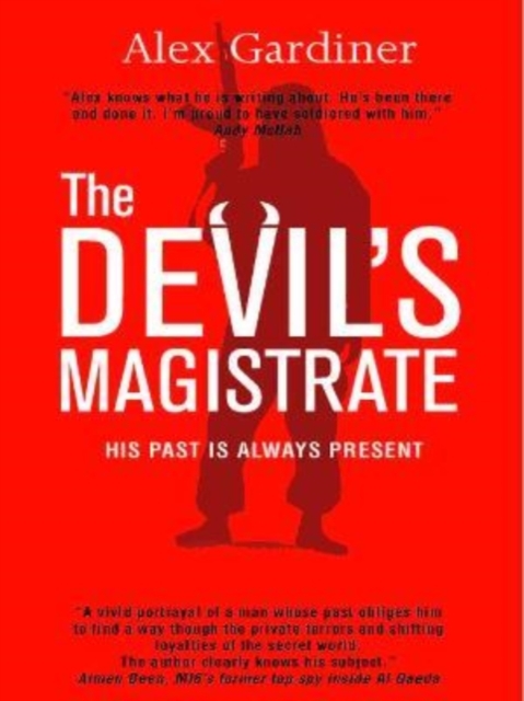 The Devil's Magistrate : His past is always present, Paperback / softback Book