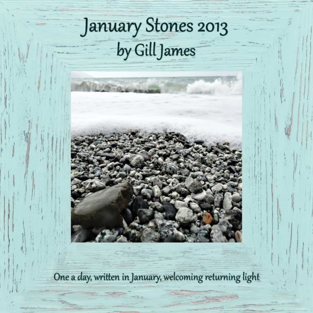 January Stones 2013, Paperback / softback Book
