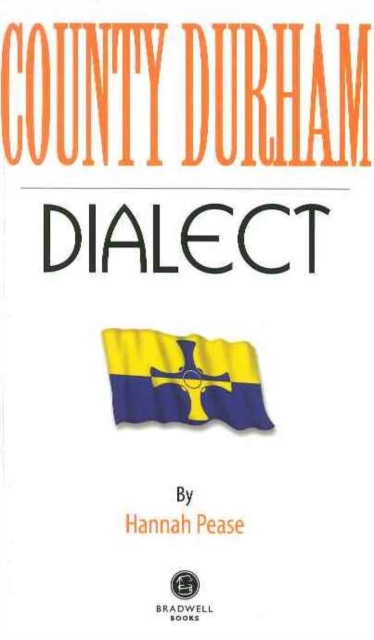 County Durham Dialect, Paperback / softback Book