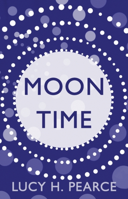 Moon Time, Paperback / softback Book