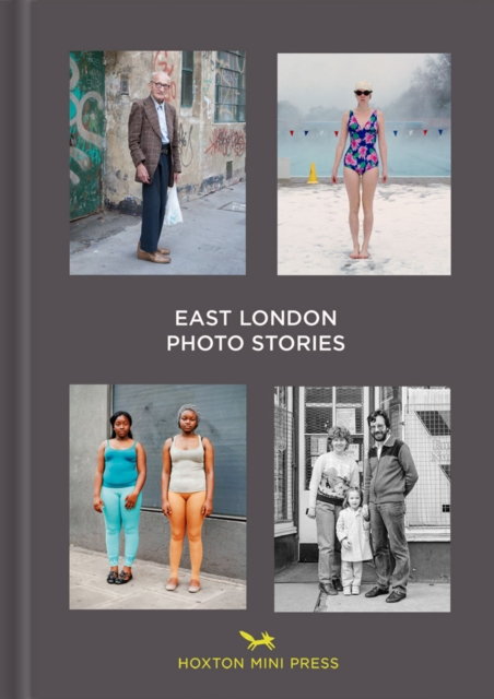 East London Photo Stories, Hardback Book