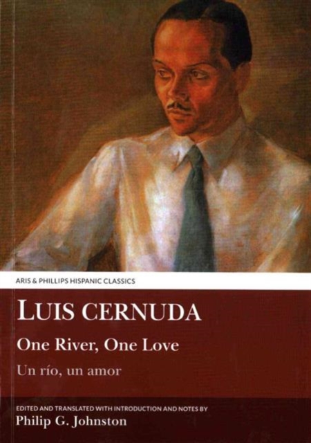 Luis Cernuda: One River, One Love, Paperback / softback Book