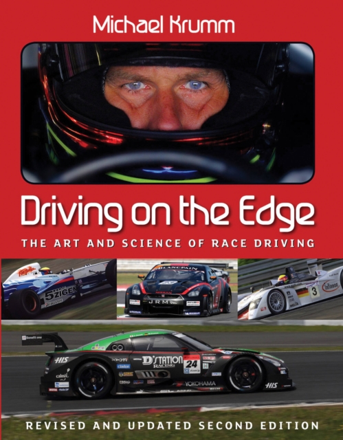 Driving on the Edge : The Art and Science of Race Driving, Hardback Book