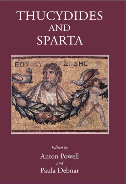 Thucydides and Sparta, Hardback Book