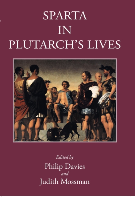 Sparta in Plutarch's Lives, Hardback Book