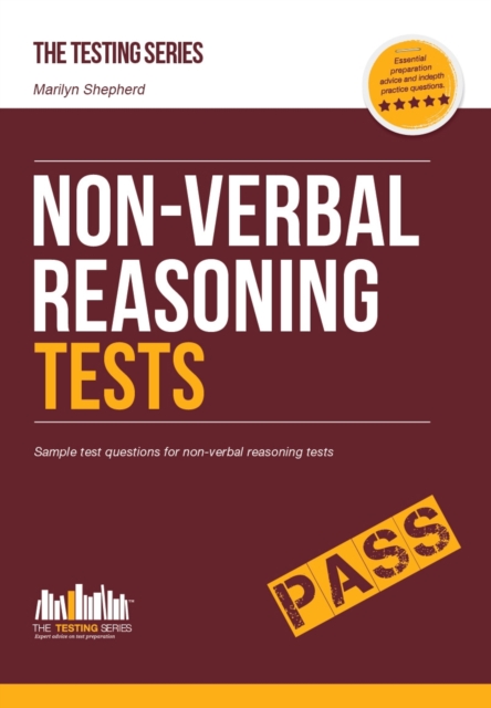 Non-Verbal Reasoning Tests: Sample Test Questions and Explanations for Non-Verbal Reasoning Tests, Paperback / softback Book