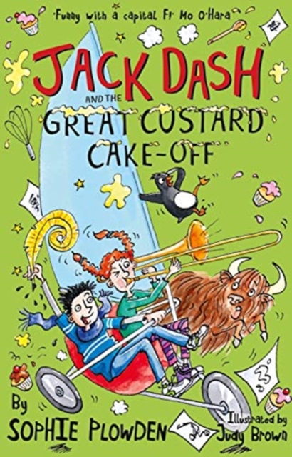 Jack Dash and the Great Custard Cake off, Paperback / softback Book