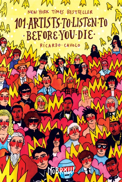 101 Artists To Listen To Before You Die, Hardback Book
