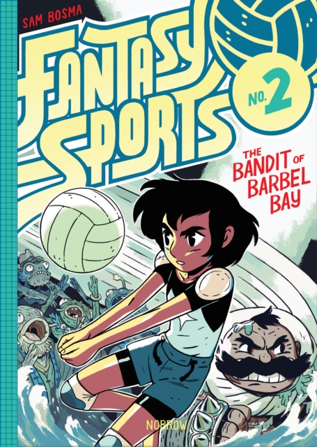 Fantasy Sports No.2 : The Bandit of Barbel Bay, Hardback Book