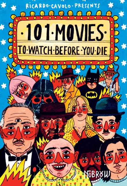 101 Movies to Watch Before You Die, Hardback Book