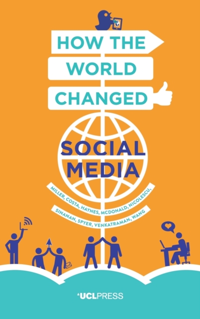 How the World Changed Social Media, Hardback Book