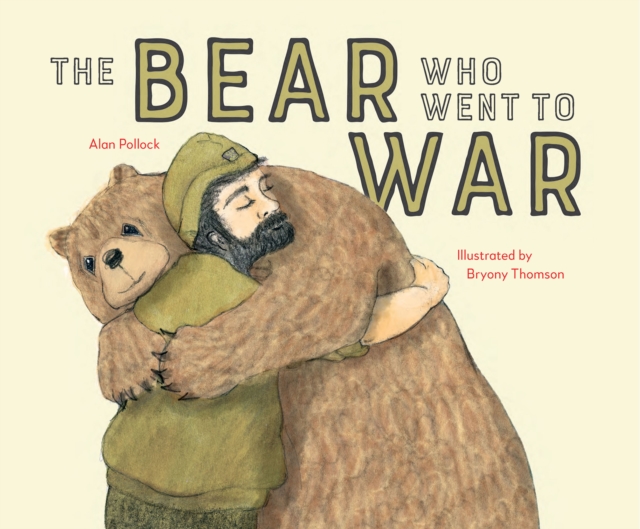 The Bear who went to War, Hardback Book