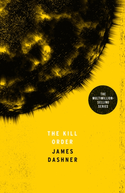 The Kill Order, Paperback / softback Book