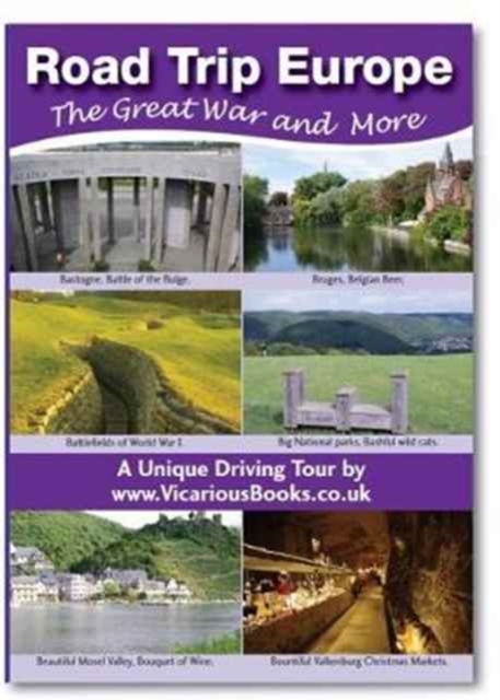 Road Trip Europe : The Great War and More No. 1, Paperback / softback Book