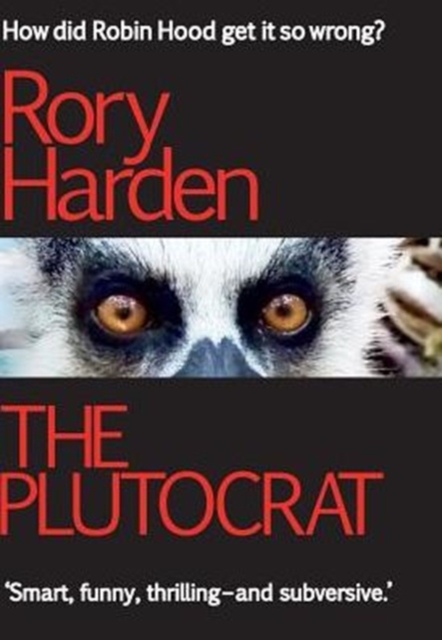 The Plutocrat, Hardback Book