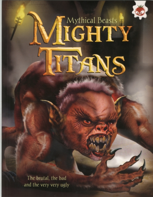 Mighty Titans, Paperback / softback Book