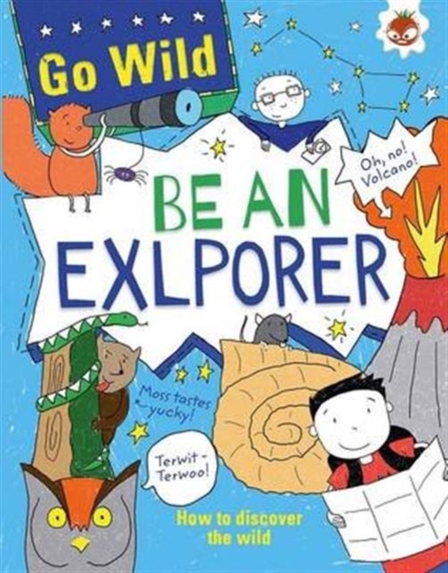 Be An Explorer, Paperback / softback Book