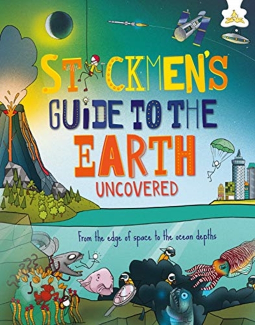 Stickmen's Guides to the Earth - Uncovered, Hardback Book