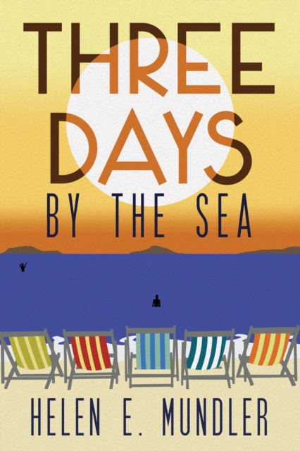 Three Days by the Sea, Hardback Book