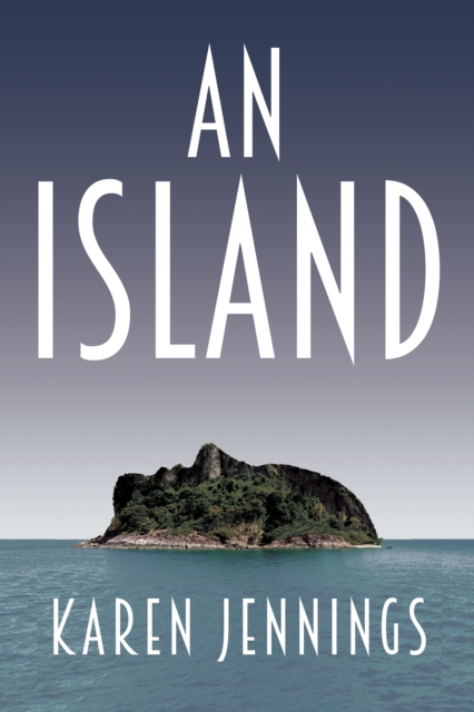 An Island, Hardback Book