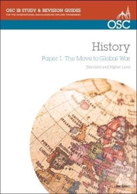 IB History - Paper 1: The Move to Global War, Paperback / softback Book