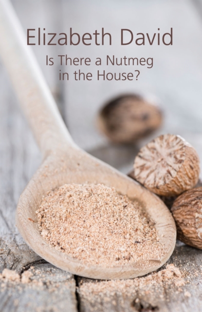 Is There a Nutmeg in the House?, Hardback Book