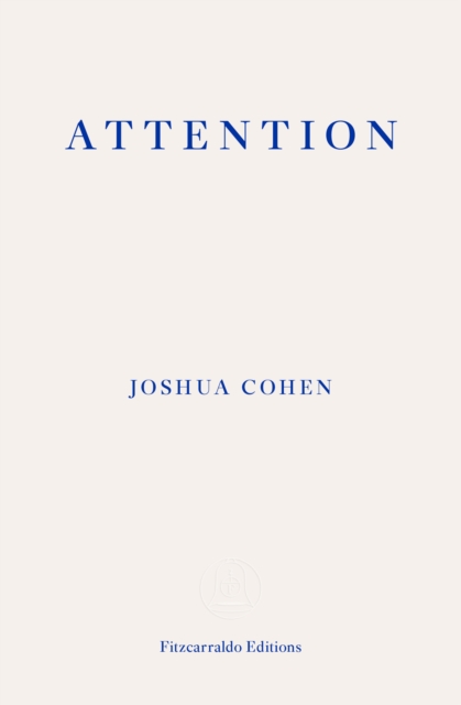 Attention : Dispatches from a Land of Distraction, Paperback / softback Book