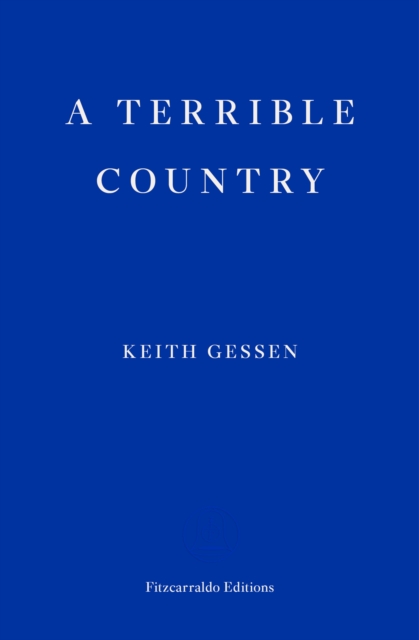 A Terrible Country, Paperback / softback Book