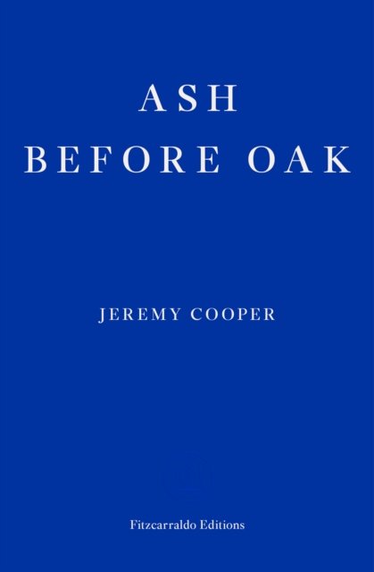 Ash before Oak, Paperback / softback Book