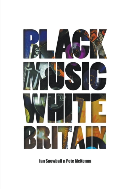 Black Music White Britain, Paperback / softback Book