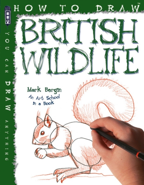 How To Draw British Wildlife, Paperback / softback Book