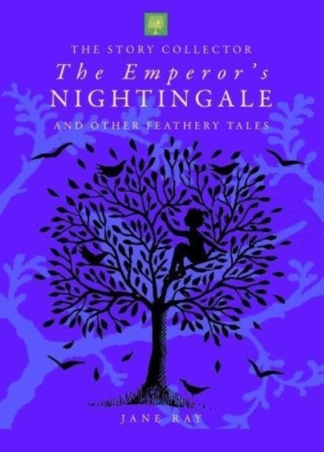 The Emperor's Nightingale and Other Feathery Tales, Paperback / softback Book